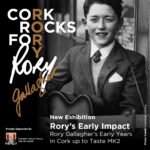 Rory’s Early Impact’ – Rory Gallagher’s Early Years in Cork up to Taste MK2
